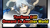 TenSura: King of Moe Rimuru Gathers Its Friends! Onwards, To Another World! (*â‰§â–½â‰¦)