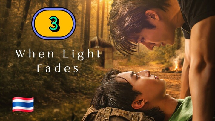 [THURSDAY] WHEN LIGHT FADES | EPIDODE 3 (ᴜɴᴄᴜᴛ)