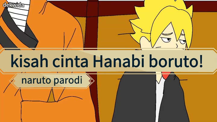 kisah cinta hanabi dan boruto |naruto parody