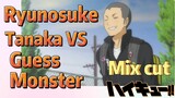 [Haikyuu!!]  Mix cut | Ryunosuke Tanaka VS Guess Monster