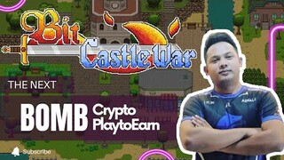 BIT CASTLE WAR- THE NEXT BOMBCRYPTO EASY MONEY! (TAGALOG)