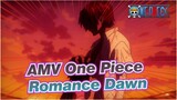 [One Piece / AMV] Romance Dawn
