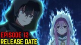 Seirei Gensouki: Spirit Chronicles Episode 12 Release Date