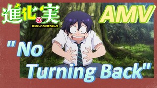 [The Fruit of Evolution]AMV |  "No Turning Back"