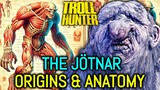 The Jötnar Anatomy (Trollhunter) Explored - Are They Immortal? Their Origins? What's Their Purpose?