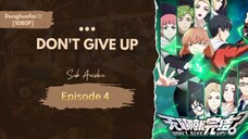 Don't Give Up | Episode 4