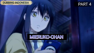 PART 4 - JANGAN BUKA HP PAS HUJAN-HUJAN - Mieruko-Chan