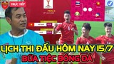 🔴Lịch Trực Tiếp Bóng Đá 15/7: Bữa Tiệc Bóng Đá, U19 Việt Nam, ĐT Nữ Việt Nam