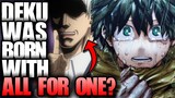 Deku Was Born With The All For One Quirk? / My Hero Academia