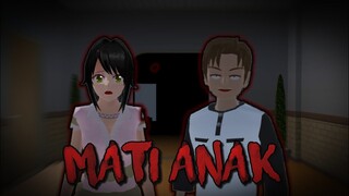 MATI ANAK || MINI MOVIE SAKURA SCHOOL SIMULATOR