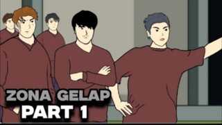 ZONA GELAP PART 1 - DRAMA ANIMASI