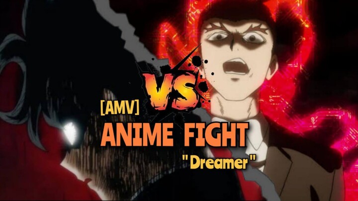 ANIME FIGHT [AMV] - DREAMER