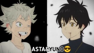 ASTA & YUNO😎