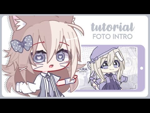 || tutorial foto intro || gacha tutorial || 🇺🇸 |  🇮🇩 ||