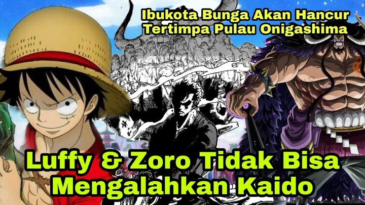 Kekuatan Yonkou Kaido Mampu Memindahkan Pulau Onigashima Ke Ibukota Bunga