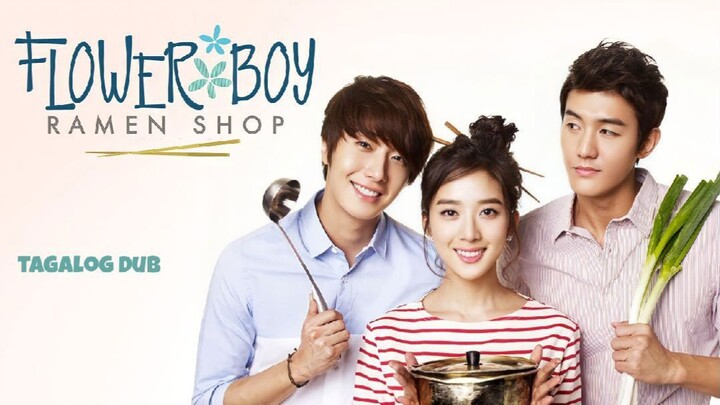 FLOWER BOY RAMEN SHOP EPISODE 16 (2011) ♥  ( FINALE ) TAGALOG DUB