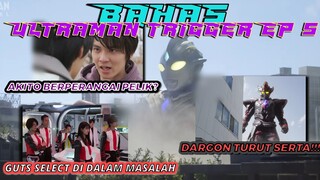 AKITO SANGAT PELIK??? BAHAS ULTRAMAN TRIGGER EP5!!!! SMILE😁MALAYSIA