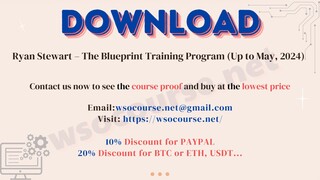 [WSOCOURSE.NET] Ryan Stewart – The Blueprint Training Program (Up to May, 2024)