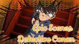 Epic Scenes in Detective Conan | Sold Out / Beat-synced / Epic