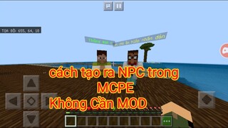 Cách tạo ra NPC trong MCPE không cần mod, addon, behaviour pack