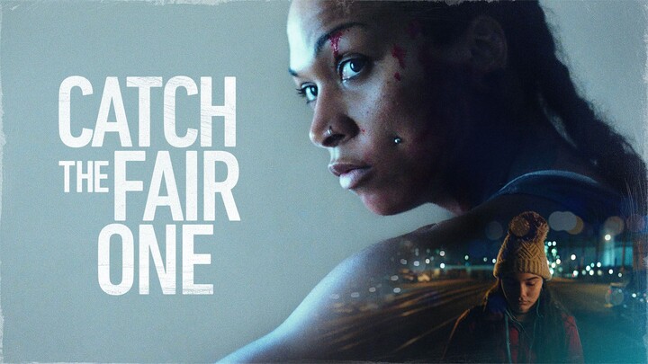 Movie Catch The Fair One