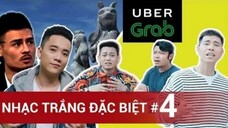 UBER đi rồi! | Nhạc Trắng Đặc Biệt #4