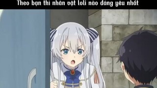 Theo bạn thì nhân vật Loli nào đáng yêu nhất #amv