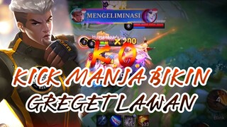 KICK MANJA BIKIN GREGET LAWAN