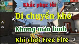 Cách khắc phục lỗi di chuyển, khựng khi quay màn hình khi chơi Free Fire trên Ldplayer