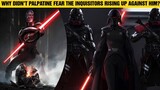 Why Didn't Palpatine Fear The Inquisitors Rising Up Against Him? | Star Wars Lore