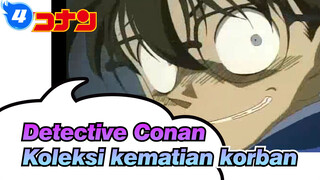 Detective Conan|Gilaa! Koleksi kematian korban Conan (pembaruan jangka panjang)_AA4