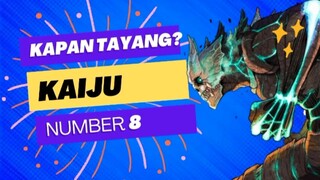 Akan Tayang Kaiju Number 8