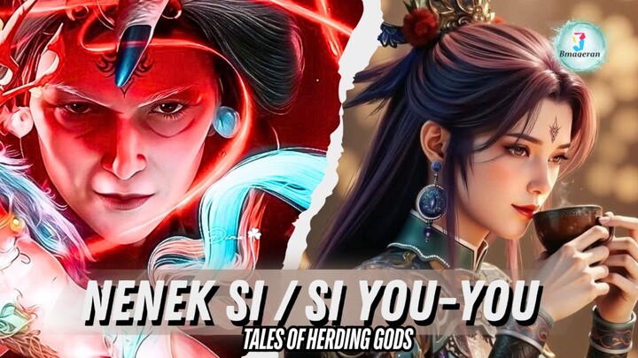 Nenek Si / Si You You Wanita Paling Cantik ?😱😱😱| Tales of Herding Gods