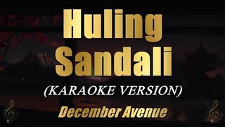 Huling Sandali - December Avenue (Karaoke)