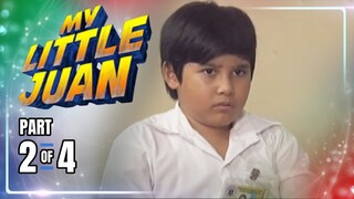 My Little Juan | Episode 43 (2/4) | April 10, 2024