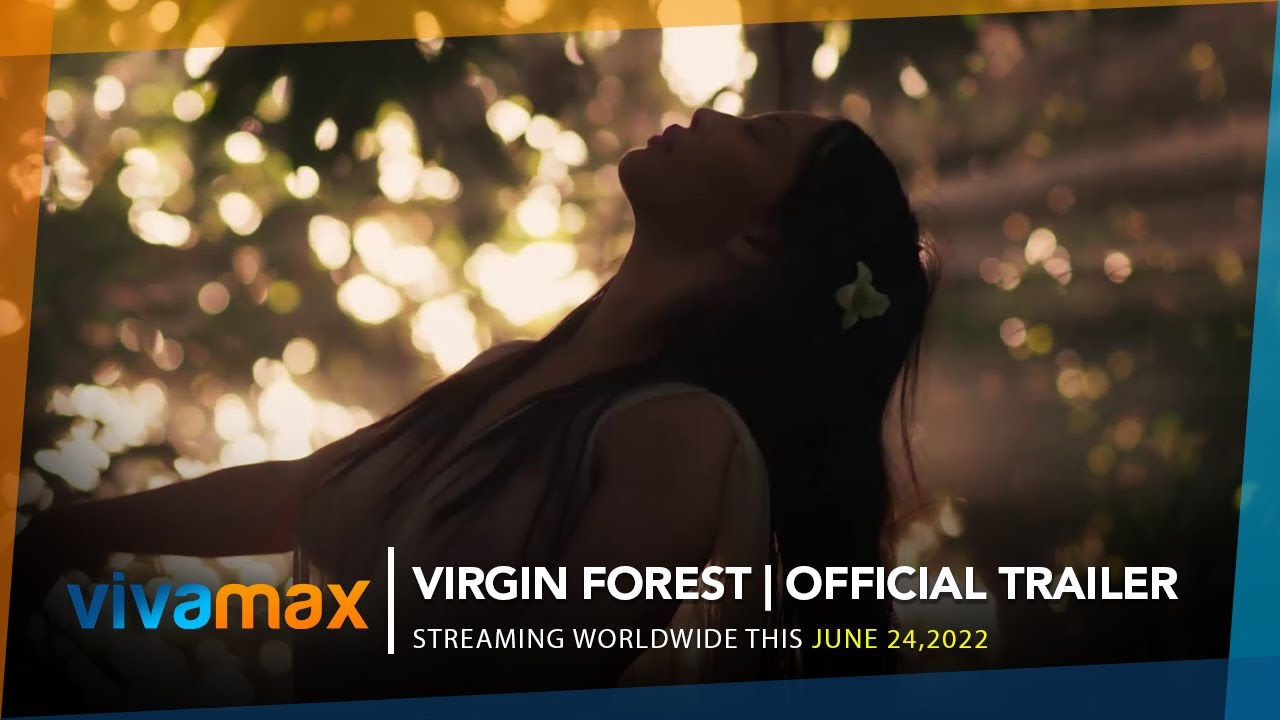 Virgin Forest | OFFICIAL TRAILER | Streaming worldwide this June 24  exclusively on Vivamax - Bstation