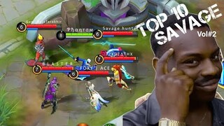 TOP 10 SAVAGE VOL NO 2 | Mobile legends Bang Bang