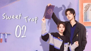 🇨🇳Ep.02 Sweet Trap (2024) [EngSub]