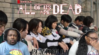 All of Us are Dead 1x11 REACTION/DISCUSSION!! {Episode 11}
