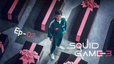 Squid Game Season 3 Episode 2 | Squid Game S03E02 Full Episode 720p Hindi | Movie Tech 3.0