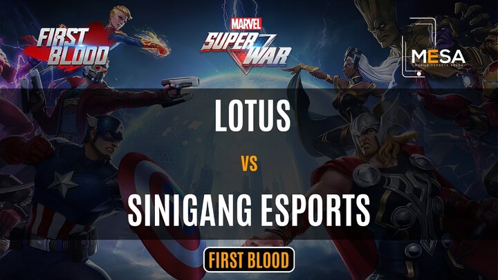 MeSA Season 4 First Blood Marvel Super Wars: LOTUS VS SINIGAING ESPORTS