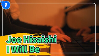 [Joe Hisaishi] I will be, Phối lại bởi Amaguri Iabel_1