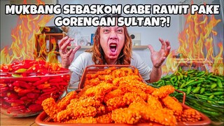 MAKAN BRUTAL CABE RAWIT PAKE GORENGAN SULTAN!! BIBIR GUE REST IN PEACE!