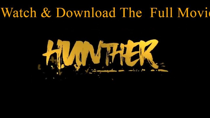 Hunther Movie _ Official Trailer (2022)