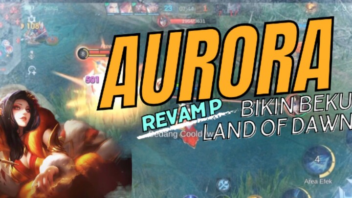 AURORA REVAMP BIKIN BEKU LAND OF DAWN 😱😱