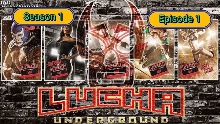 Lucha Underground Season 1 Episode 1: Welcome to the Temple