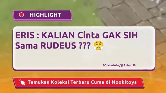 Eris selalu punya cara unik menunjukkan perasaannya kepada Rudeus