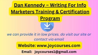 Dan Kennedy – Writing For Info Marketers Training & Certification Program