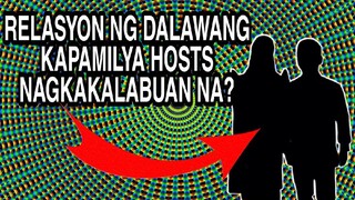 RELASYON NG DALAWANG KAPAMILYA HOSTS NAGKAKALABUAN NA? KANILANG PAHAYAG ALAMIN...