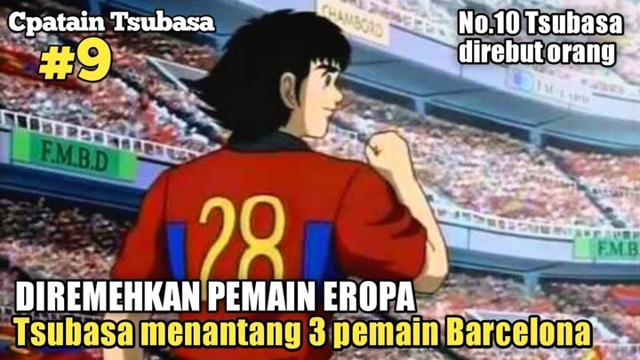 DIREMEHKAN PEMAIN SEPAK BOLA DUNIA, AKHIRNYA TSUBASA UNJUK SKILL DEWA MILIKNYA -Alur Captain Tsubasa